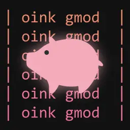 Oink Industries Gmod Monthly